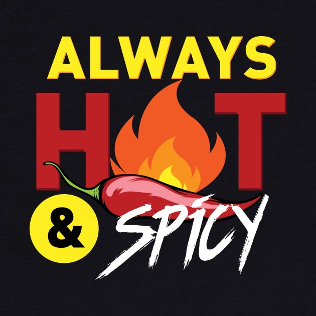 Always Hot and Spicy by Mayzin